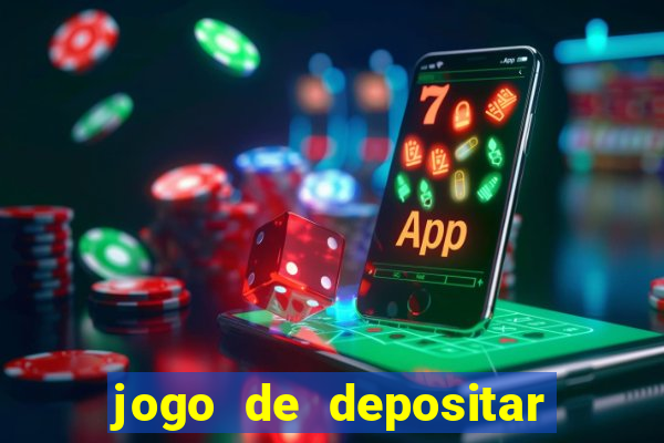 jogo de depositar 5 reais